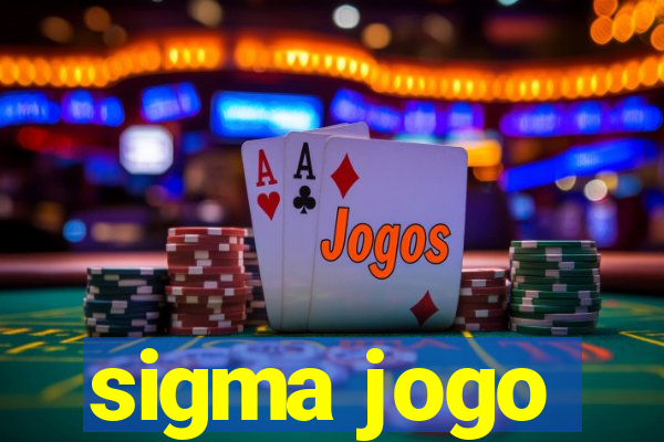 sigma jogo